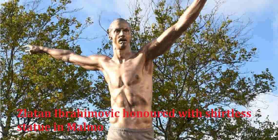 Zlatan Ibrahimovic honored with shirtless statue